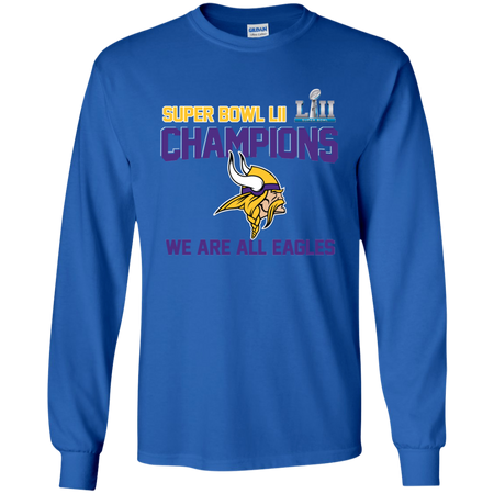 NFL Super Bowl LII Champions we are all Vikings T Shirt