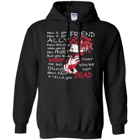 Tokyo Ghoul Pain Is Your Friend Hoodie