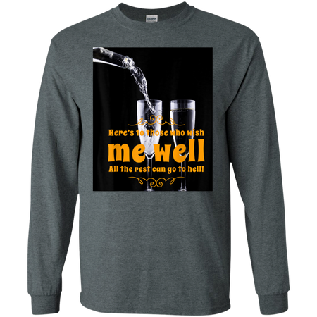 Well Wishes Shirt G240 Gildan LS Ultra Cotton T-Shirt