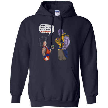 Goku and Thanos Here I Want To Fight Your Strongest Hoodie