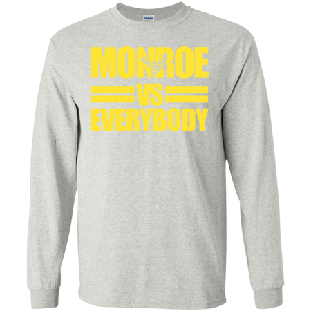 Monroe High Albany Alumni Versus Everybody Shirt G240 Gildan LS Ultra Cotton T-Shirt