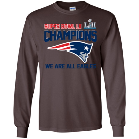 NFL Super Bowl LII Champions we are all Patriots T Shirt