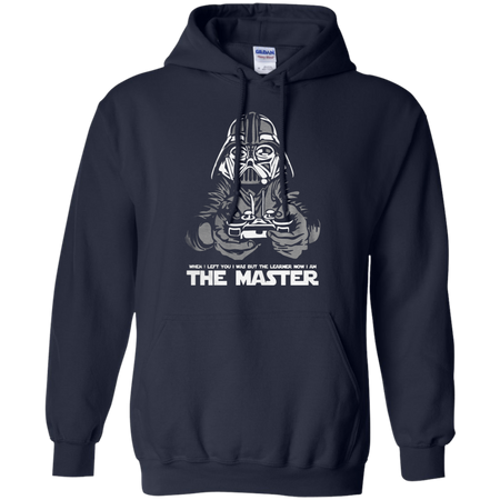 When I left you I was but the learner now I am the maste Hoodie