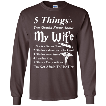 5 Things You Should Know About My Wife T shirt