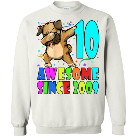 Born In 2009 10th Birthday  Dabbing Pug Dog Shirt G180 Gildan Crewneck Pullover Sweatshirt  8 oz.