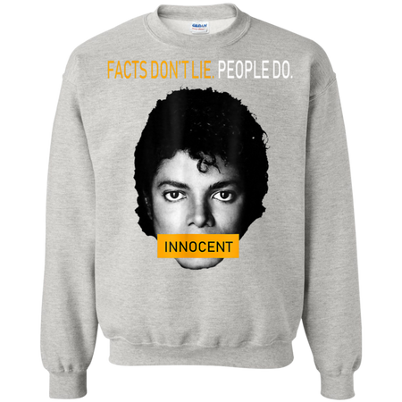 Facts Don t Lie People Do Shirt G180 Gildan Crewneck Pullover Sweatshirt 8 oz