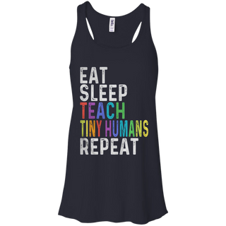 Eat sleep teach tiny humans reapeat shirt Racerback Tank