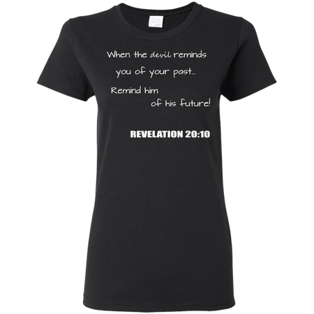 Inspirational Christian Revelation 20 10 Shirt G500L Gildan Ladies 5 3 oz T Shirt