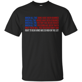 When all the guns have been banned T Shirt