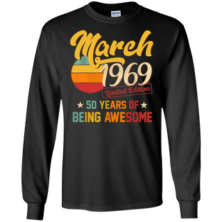 Vintage March 1969 50th Birthday 50 Year Old Shirt G240 Gildan LS Ultra Cotton T Shirt