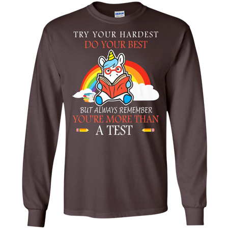 Try Your Hardest Funny Unicorn Reading Teacher Gifts Shirt G240 Gildan LS Ultra Cotton T Shirt