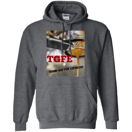 TGFE Thank God For Espresso Shirt G185 Gildan Pullover Hoodie 8 oz