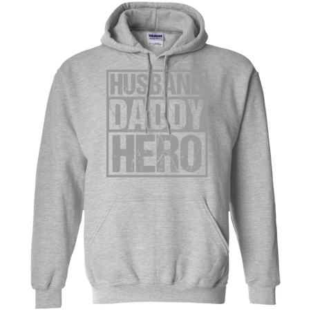 Men's Husband Daddy Hero Shirt G185 Gildan Pullover Hoodie 8 oz.