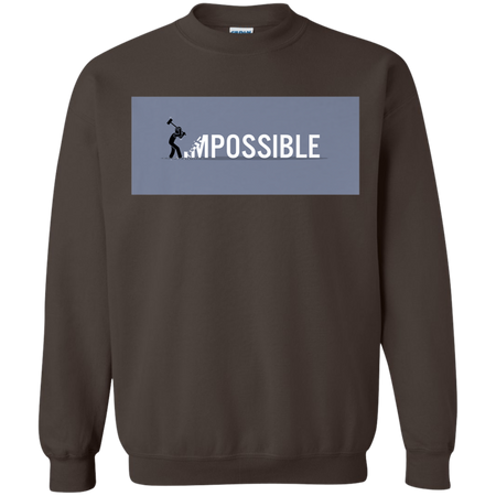 Nothing's Impossible Tee Shirt G180 Gildan Crewneck Pullover Sweatshirt  8 oz.