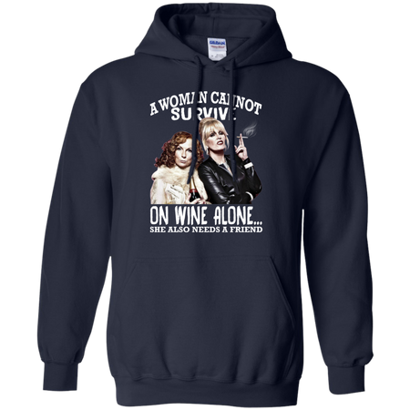 A Woman Cannot Survive On Wine Alone T shirt