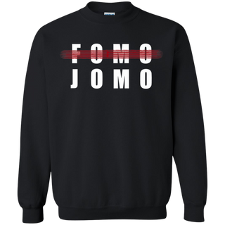 Fomo Jomo Shirt G180 Gildan Crewneck Pullover Sweatshirt 8 oz