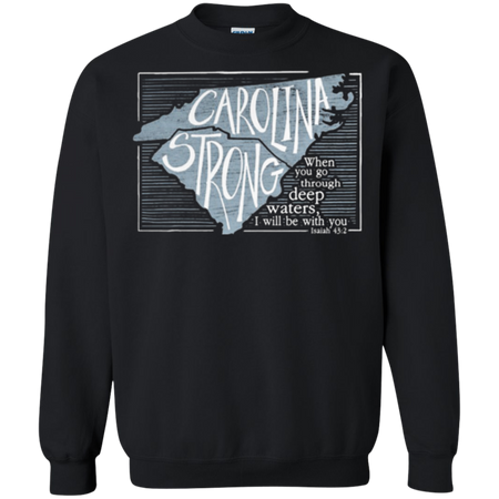 When you go through deep waters I will be with you Sweatshirt