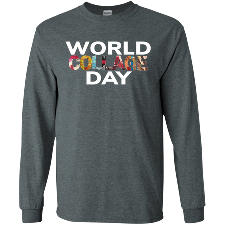Celebrate World Collage Day 2019 Shirt G240 Gildan LS Ultra Cotton T Shirt