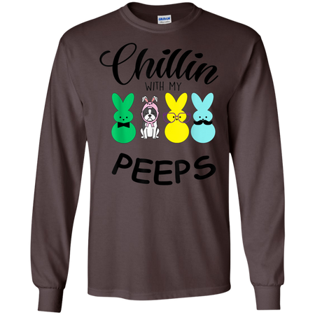 Chillin With My Peeps Boston Terrier Easter Bunny Shirt G240 Gildan LS Ultra Cotton T Shirt