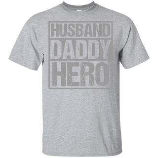 Men's Husband Daddy Hero Shirt G200 Gildan Ultra Cotton T-Shirt