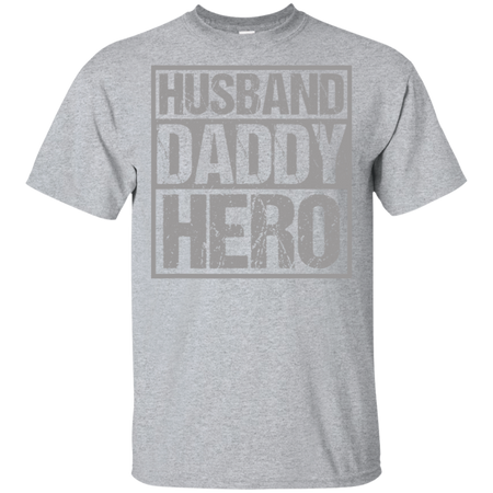 Men's Husband Daddy Hero Shirt G200 Gildan Ultra Cotton T-Shirt