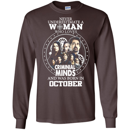 A Woman Who Loves Criminal Minds And was Born in October T shirt