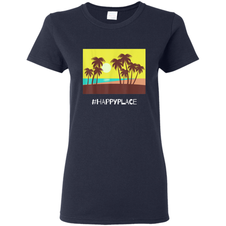 HappyPlace Shirt G500L Gildan Ladies' 5.3 oz. T-Shirt