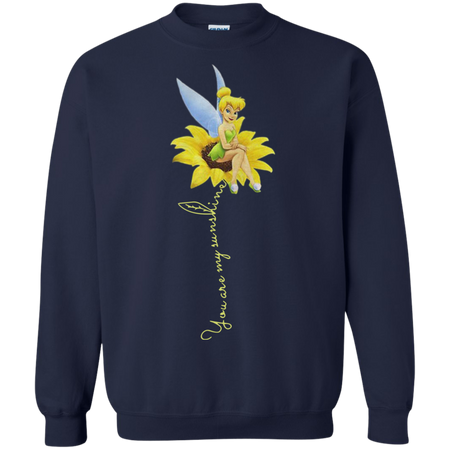 Tinker Bell You are my sunshine sunflower Sweatshirt