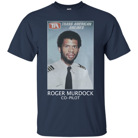 Trans american airlines Roger murdock co pilot T Shirt