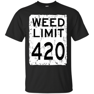 Weed Limit 420 Parody T Shirt