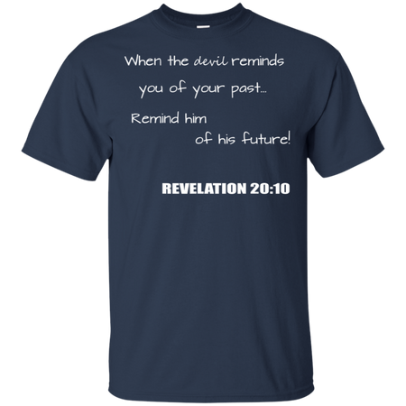 Inspirational Christian Revelation 20 10 Shirt G200 Gildan Ultra Cotton T Shirt