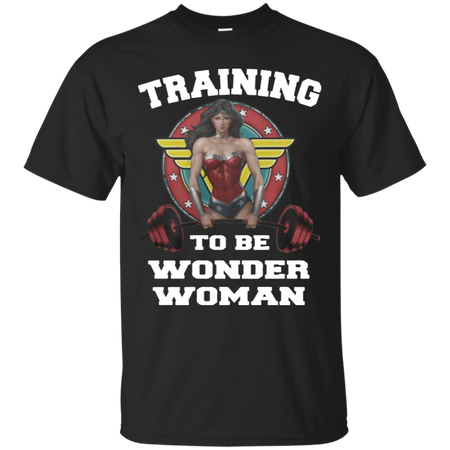 Training to be wonder woman women T Shirt