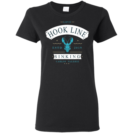 Hook Line Sinking Shirt G500L Gildan Ladies 5 3 oz T Shirt