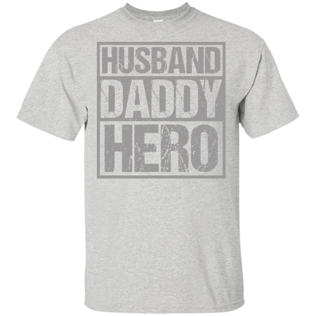 Men's Husband Daddy Hero Shirt G200 Gildan Ultra Cotton T-Shirt