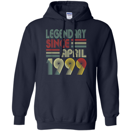 20th Birthday Gifts Retro Legendary Since April 1999 Shirt G185 Gildan Pullover Hoodie 8 oz