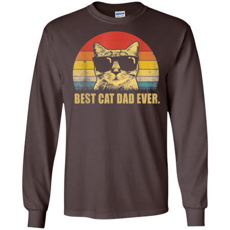 Vintage Best Cat Dad Ever Cat Daddy Father Shirt G240 Gildan LS Ultra Cotton T-Shirt