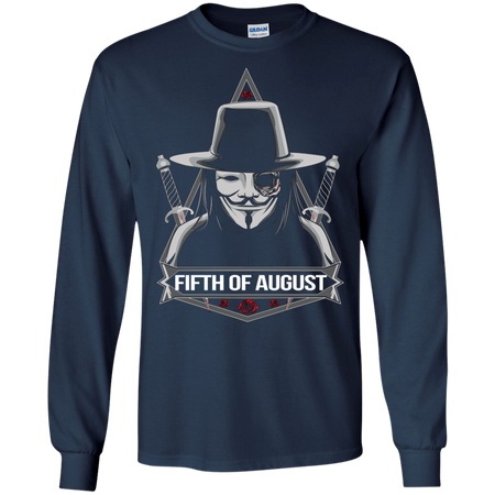 Remember Remember Fifth of August T shirt
