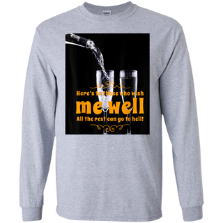 Well Wishes Shirt G240 Gildan LS Ultra Cotton T-Shirt