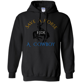 Save Horse Ride Cowboy Shirt G185 Gildan Pullover Hoodie 8 oz