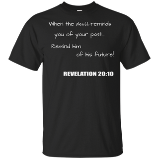 Inspirational Christian Revelation 20 10 Shirt G200 Gildan Ultra Cotton T Shirt