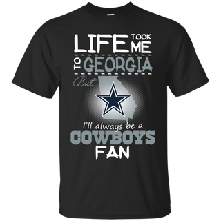 Cowboys Life Took Me To Georgia T shirt