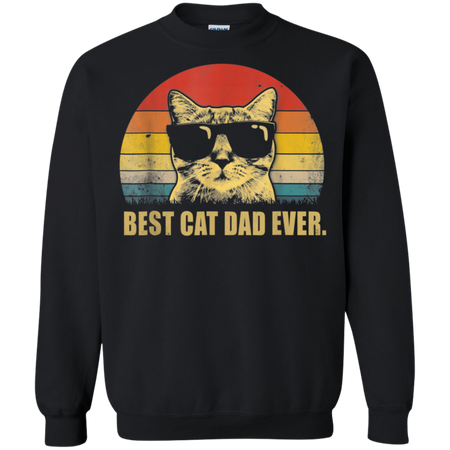 Vintage Best Cat Dad Ever Cat Daddy Father Shirt G180 Gildan Crewneck Pullover Sweatshirt  8 oz.