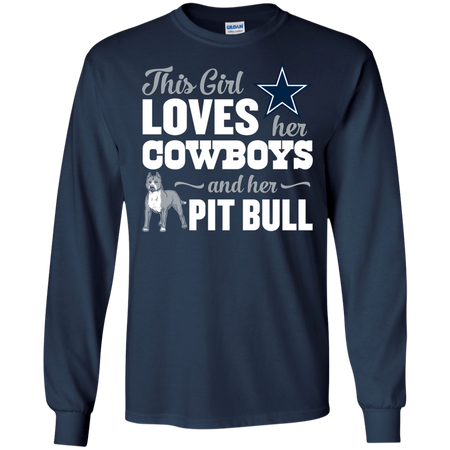 Cowboys This Girl Loves Her Pit Bull T shirt