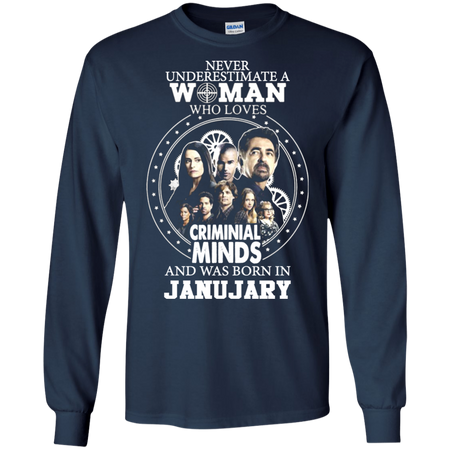 A Woman Who Loves Criminal Minds And was Born in January T shirt