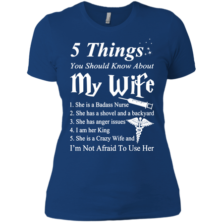 5 Things You Should Know About My Wife T shirt