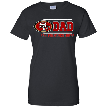 Dad #1 San Francisco 49ers Shirt - Father's Day