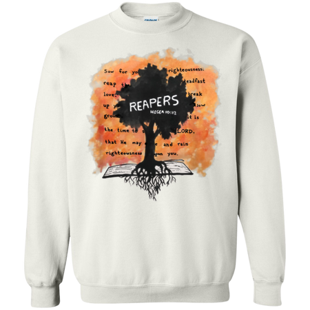 Reapers  Scripture Quote Shirt G180 Gildan Crewneck Pullover Sweatshirt  8 oz.