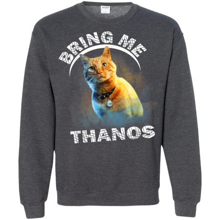 Goose The Flerken CatBring Me Thanos Shirt G180 Gildan Crewneck Pullover Sweatshirt 8 oz