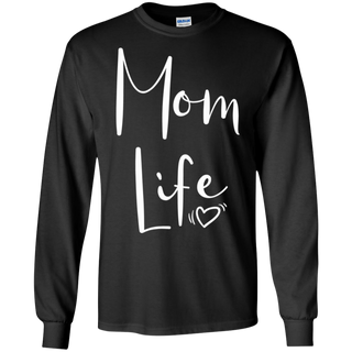 Womens Mom Life Shirts For Women Mothers Day Shirt G240 Gildan LS Ultra Cotton T Shirt