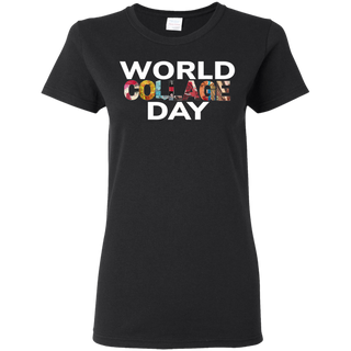 Celebrate World Collage Day 2019 Shirt G500L Gildan Ladies 5 3 oz T Shirt